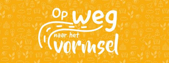 Op weg naar het vormsel